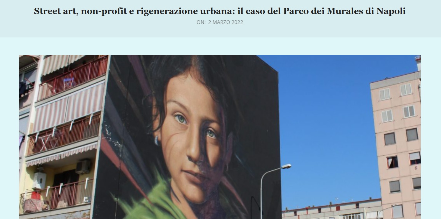 Street Art Non Profit E Rigenerazione Urbana Il Caso Del Parco Dei